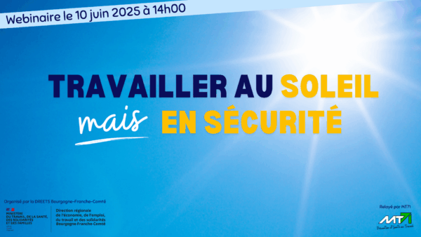 Webinaire travail au soleil DREETS BFC MT71