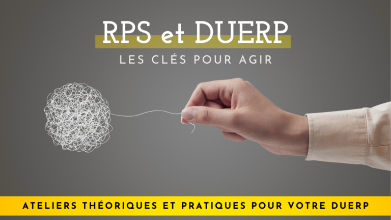 RPS et DUERP – Les clés pour agir